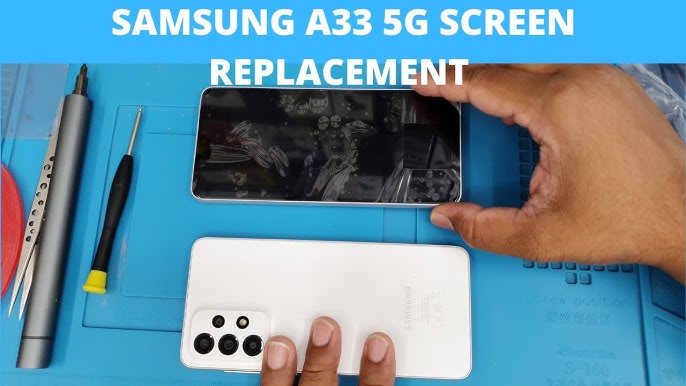 Samsung Galaxy A33 5G Screen Replacement